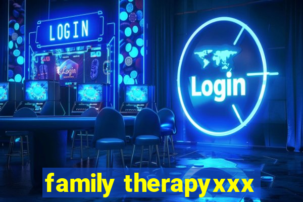 family therapyxxx